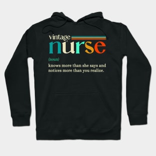 nurse noun definition knows more than she says Hoodie